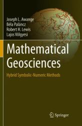 Mathematical Geosciences : Hybrid Symbolic-Numeric Methods