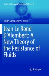 Jean le Rond d'Alembert: a New Theory of the Resistance of Fluids