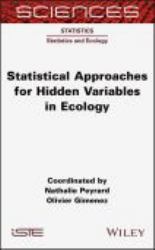 Statistical Approaches for Hidden Variables in Ecology