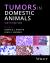 Tumors in Domestic Animals