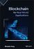 Blockchain for Real World Applications Blockchain for Real World Applications