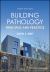 Building Pathology : Principles and Practice