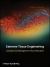 Extreme Tissue Engineering : Concepts and Strategies for Tissue Fabrication