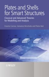 Plates and Shells for Smart Structures : Classical and Advanced Theories for Modeling and Analysis