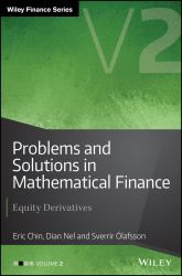 Problems and Solutions in Mathematical Finance, Volume 2 Vol. II : Equity Derivatives