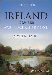 Ireland 1798-1998 : War, Peace and Beyond