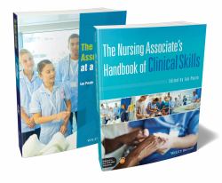 The Nursing Associate's Bundle : The Nursing Associate's Handbook of Clinical Skills; the Nursing Associate at a Glance