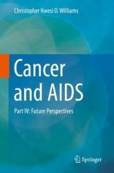Cancer and AIDS : Part IV: Future Perspectives