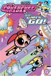 The Powerpuff Girls Vol. 2 : Go, Girls, Go!