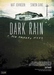 Dark Rain : A New Orleans Story