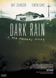 Dark Rain : A New Orleans Story