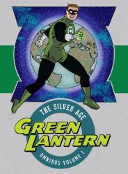 Green Lantern: the Silver Age Omnibus Vol. 1