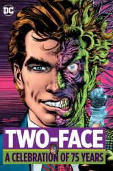 Two Face: a Celebration of 75 Years