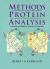 Methods of Protein Analysis : A Practical Guide to Laboratory Protocols