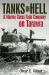 Tanks in Hell : A Marine Corps Tank Company on Tarawa Tanks in Hell : A Marine Corps Tank Company on Tarawa