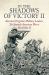 In the Shadows of Victory II : America's Forgotten Military Leaders, the Spanish-American War to World War II