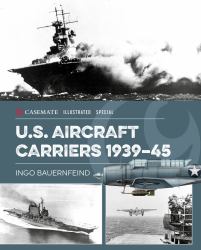 U. S. Aircraft Carriers 1939-45