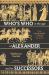 Who's Who in the Age of Alexander and His Successors : From Chaironeia to Ipsos (338-301 BC)