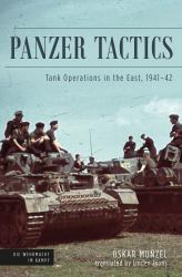 Panzer Tactics : Tank Operations in the East, 1941-42