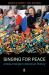 Singing for Peace : Antiwar Songs in American History