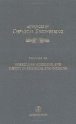Molecular Modeling and Theory in Chemical Engineering