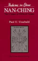 Nan-Ching : The Classic of Difficult Issues
