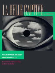 La Belle Captive : A Novel