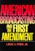 American Broadcasting and the First Amendment