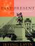 Past-Present : Essays on Historicism in Art from Donatello to Picasso