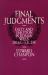 Final Judgments : Duty and Emotion in Roman Wills, 200 B. C. -A. D. 250 Final Judgments : Duty and Emotion in Roman Wills, 200 B. C. -A. D. 250