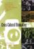 Cross-Cultural Filmmaking : A Handbook for Making Documentary and Ethnographic Films and Videos