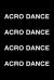 Acro Dance Acro Dance Acro Dance Acro Dance