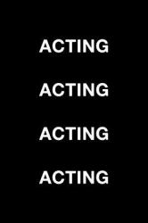 Acting Acting
