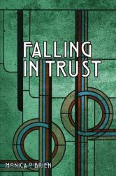 Falling in Trust