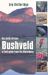 The South African Bushveld : A Field Guide from the Waterberg The South African Bushveld : A Field Guide from the Waterberg
