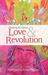 Breaking the Silence - Love & Revolution
