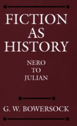 Fiction As History : Nero to Julian