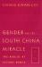 Gender and the South China Miracle : Two Worlds of Factory Women