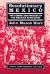 Revolutionary Mexico : The Coming and Process of the Mexican Revolution, Tenth Anniversary Edition