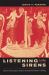 Listening to the Sirens : Musical Technologies of Queer Identity from Homer to Hedwig
