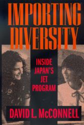 Importing Diversity : Inside Japan's JET Program