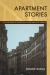 Apartment Stories : City and Home in Nineteenth-Century Paris and London Apartment Stories : City and Home in Nineteenth-Century Paris and London