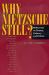 Why Nietzsche Still? : Reflections on Drama, Culture, and Politics
