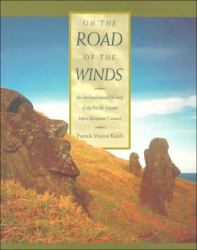 On the Road of the Winds : An Archaeological History of the Pacific Islands before European Contact