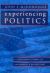 Experiencing Politics : A Legislator's Stories of Government and Health Care Experiencing Politics : A Legislator's Stories of Government and Health Care