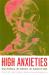 High Anxieties : Cultural Studies in Addiction
