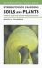 Introduction to California Soils and Plants : Serpentine, Vernal Pools, and Other Geobotanical Wonders
