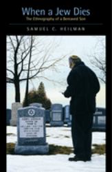 When a Jew Dies : The Ethnography of a Bereaved Son