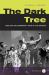 The Dark Tree : Jazz and the Community Arts in Los Angeles
