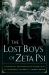 The Lost Boys of Zeta Psi : A Historical Archaeology of Masculinity at a University Fraternity
